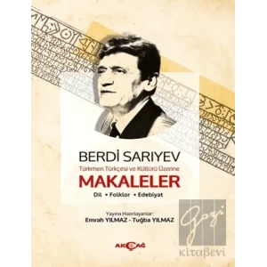 Türkmen Türkçesi ve Kültürü Üzerine Makaleler