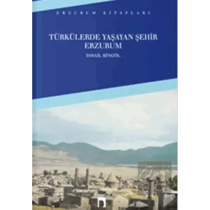 Türkülerde Yaşayan Şehir Erzurum