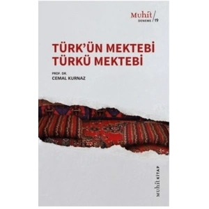 Türk’ün Mektebi Türkü Mektebi