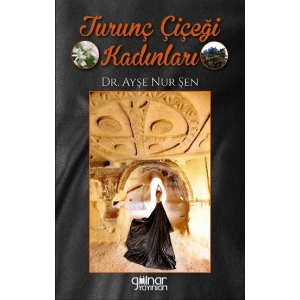 Turunç Çiçeği Kadınları