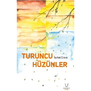 Turuncu Hüzünler