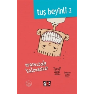 Tuş Beyinli - 2 Aramızda Kalmasın (Ciltli)