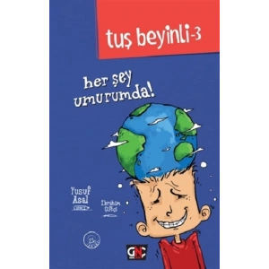 Tuş Beyinli-3: Her Şey Umurumda ! (Ciltli)
