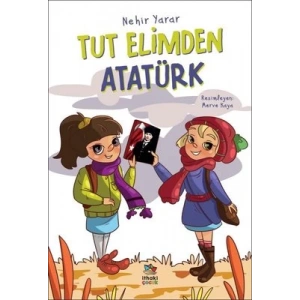 Tut Elimden Atatürk