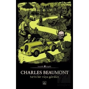 Tut Ki Bir Rüya Gördün