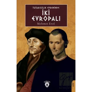 Tutarsızlık Evreninde İki Evropalı