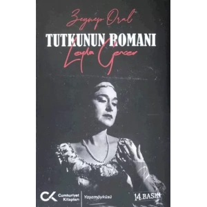 Tutkunun Romanı - Leyla Gencer