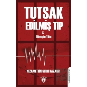 Tutsak Edilmiş Tıp