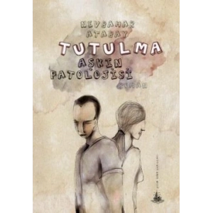 Tutulma: Aşkın Patolojisi