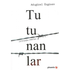 Tutunanlar (1870lerden 1980lere)