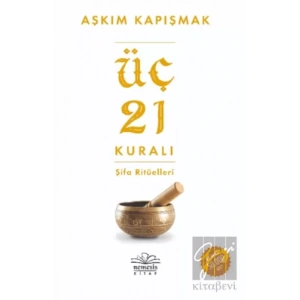 Üç 21 Kuralı Şifa Ritüelleri