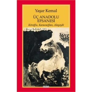 Üç Anadolu Efsanesi