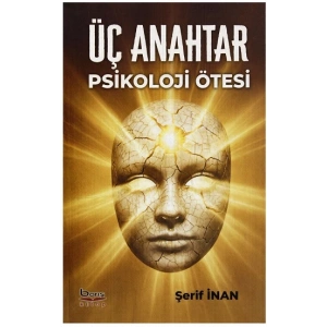 Üç Anahtar - Psikoloji Ötesi