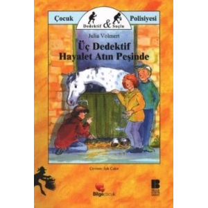 Üç Dedektif Hayalet Atın Peşinde