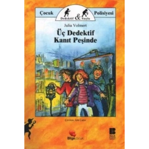 Üç Dedektif Kanıt Peşinde