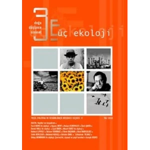 Üç Ekoloji Sayı: 8 Doğa, Düşünce, Siyaset