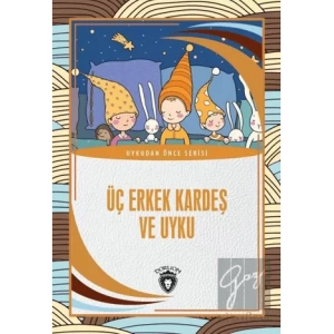 Üç Erkek Kardeş Ve Uyku