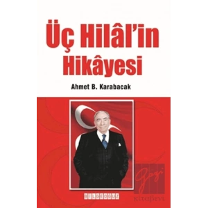 Üç Hilal’in Hikayesi