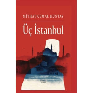 Üç İstanbul (Ciltli)