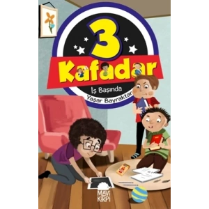 Üç Kafadar- İş Başında