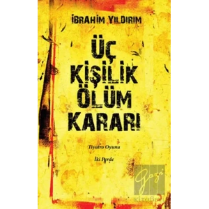 Üç Kişilik Ölüm Kararı