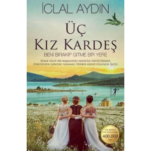 Üç Kız Kardeş (Ciltli)