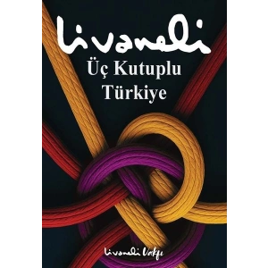 Üç Kutuplu Türkiye