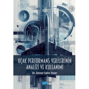 Uçak Performans Verilerinin Analizi ve Kullanımı