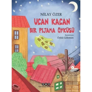 Uçan Kaçan Bir Pijama Öyküsü