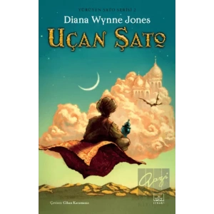 Uçan Şato - Yürüyen Şato Serisi 2