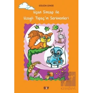 Uçan Sincap İle Uzaylı Topaçın Serüvenleri