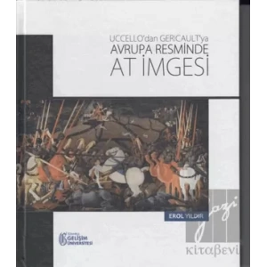 Uccellodan Gericaultya Avrupa Resminde At İmgesi