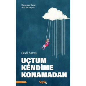 Uçtum Kendime Konamadan