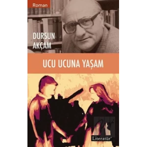 Ucu Ucuna Yaşam