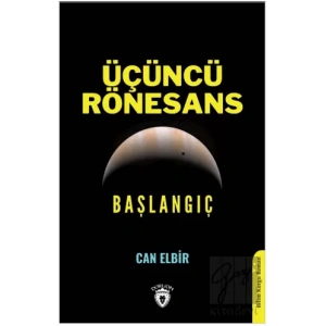 Üçüncü Rönesans Başlangıç