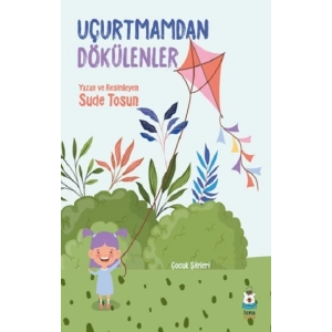 Uçurtmamdan Dökülenler