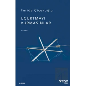 Uçurtmayı Vurmasınlar