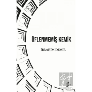 Üflenmemiş Kemik