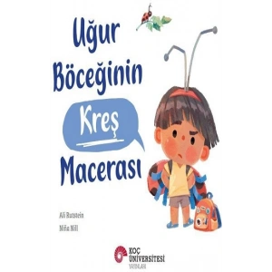 Uğur Böceğinin Kreş Macerası