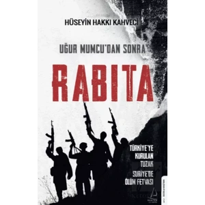 Uğur Mumcudan Sonra Rabıta