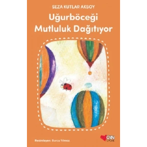 Uğurböceği  Mutluluk Dağıtıyor