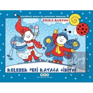 Uğurböceği Sevecen ile Salyangoz Tomurcuk 36: Kelebek Peri Kayağa Gidiyor