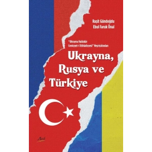 Ukrayna Halaskar Cemiyyet-i İttihadiyyesi Neşriyatından Ukrayna, Rusya Ve Türkiye