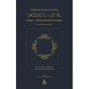 Ukudü’l-Le’al (İnceleme-Metin-Dizin)