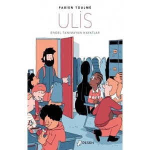 Ulis;Engel Tanımayan Hayatlar