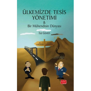 ÜLKEMİZDE TESİS YÖNETİMİ - Bir Mühendisin Dünyası