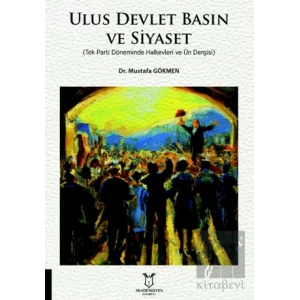 Ulus Devlet Basın ve Siyaset