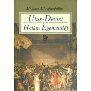 Ulus-Devlet Ya da Halkın Egemenliği