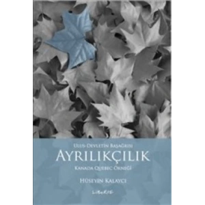 Ulus - Devletin Başağrısı Ayrıkçılık