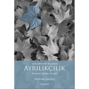 Ulus - Devletin Başağrısı Ayrıkçılık